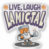 Live, Laugh, Lamictal シール (正面)