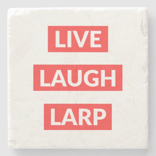 Live Laugh Larp ストーンコースター (正面)