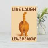 Live Laugh Leave Me Alone - かわいい猫のお尻のカード シーズンカード (スタンド正面)