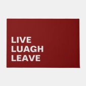 Live Laugh Leave Personalized Front Custom Print ドアマット (正面)