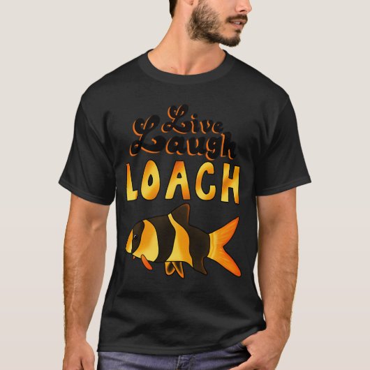 Live Laugh Loach - ピエロローチ Tシャツ (正面)