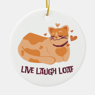 Live Laugh Loaf Cat Ornament セラミックオーナメント