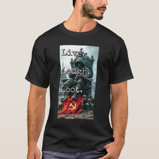 Live Laugh Loot Warlord Throne Skull Decor Burning Tシャツ