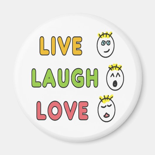 Live Laugh Love マグネット (正面)