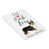 Live Laugh Love a Cardigan Welsh Corgi Magnet マグネット (右側)