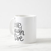 Live Laugh Love – Classic Inspirational Typography コーヒーマグカップ (正面左)
