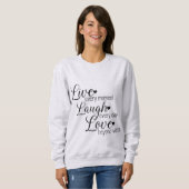 Live Laugh Love Quote Print スウェットシャツ (正面フル)