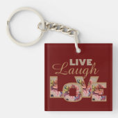 Live, Laugh, Love Rustic Floral on Burgundy キーホルダー (正面)