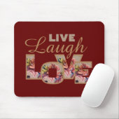 Live, Laugh, Love Rustic Floral on Burgundy マウスパッド (マウス)