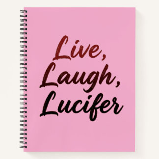 Live, Laugh, Lucifer ノートブック