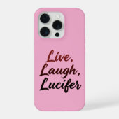 Live, Laugh, Lucifer iPhoneケース (裏面)