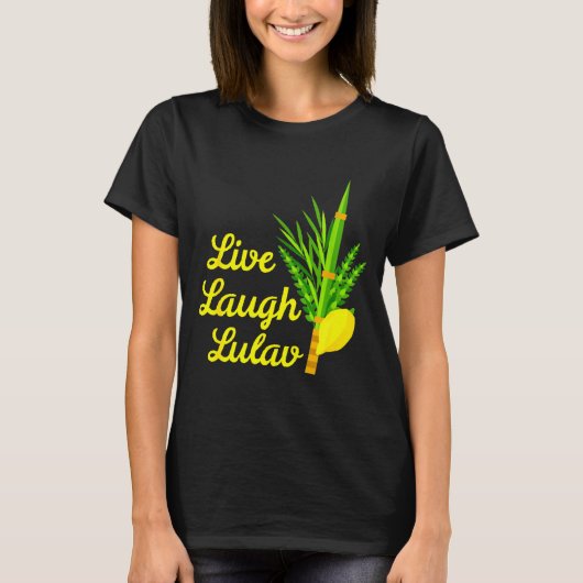 Live Laugh Lulav Etrog Happy Sukkot Jewish Sukkah  Tシャツ (正面)