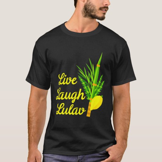 Live Laugh Lulav Etrog Happy Sukkot Jewish Sukkah Tシャツ (正面)
