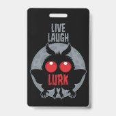 Live Laugh Lurk モスマン 未確認生物 バッジ (裏面)