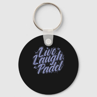 Live Laugh Padel Tennis Sport キーホルダー