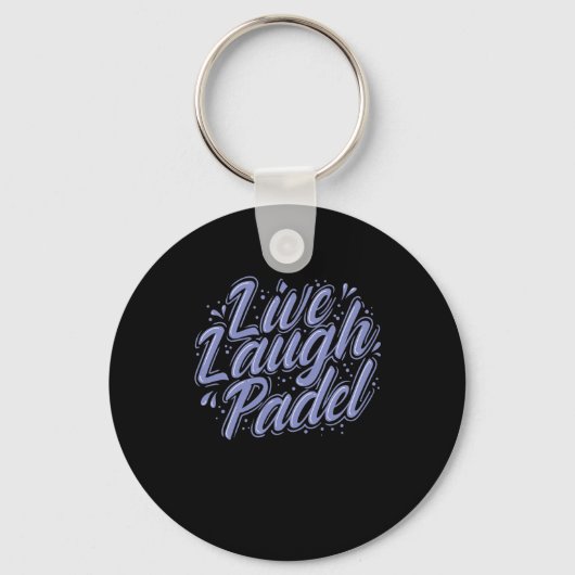 Live Laugh Padel Tennis Sport キーホルダー (正面)