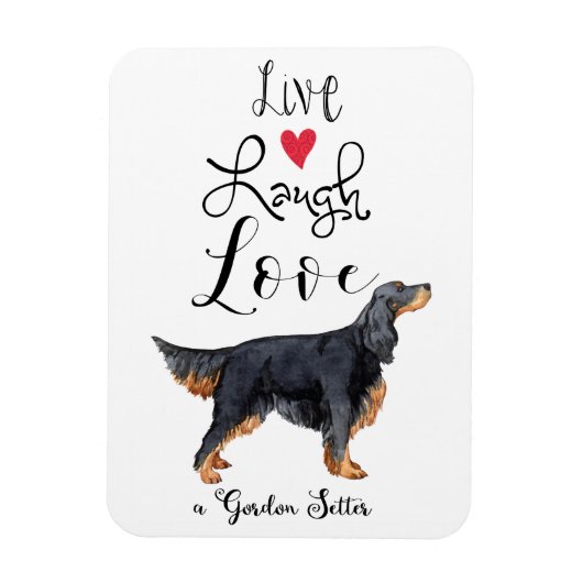 Live Laughes Love a Gordon Setter Magnet マグネット (縦)