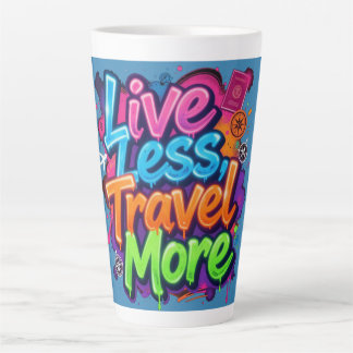 Live Less Travel More ネオン・グラフィティ 旅行の名言 カフェラテマグ