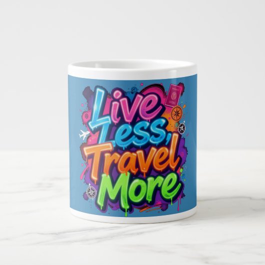 Live Less Travel More ネオン・グラフィティ 旅行の名言 ジャンボコーヒーマグカップ (正面)