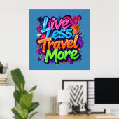 Live Less Travel More ネオン・グラフィティ 旅行の名言 ポスター (ホームオフィス)