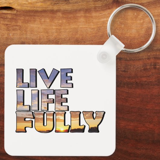 Live Life Fully Quote キーホルダー (裏面)