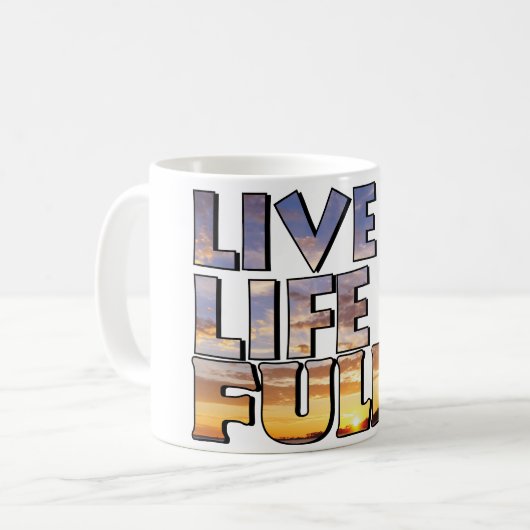 Live Life Fully Quote コーヒーマグカップ (正面左)