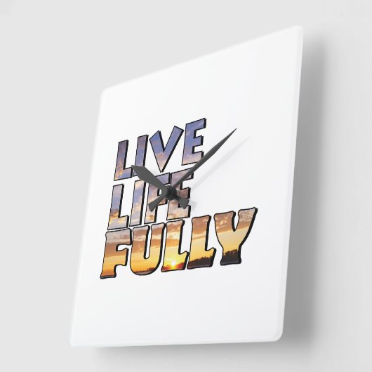 Live Life Fully Quote スクエア壁時計 (傾斜)