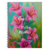 Live Life in Full Bloom Pink Lilies ノートブック (正面)