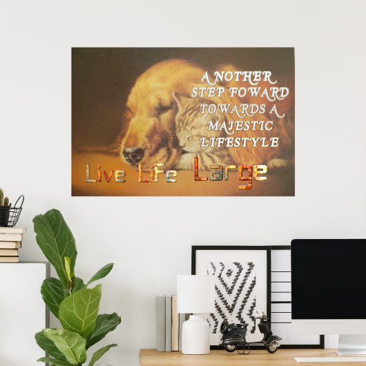 Live Life Largeは素敵な日の猫と犬の寄り添い ポスター (ホームオフィス)