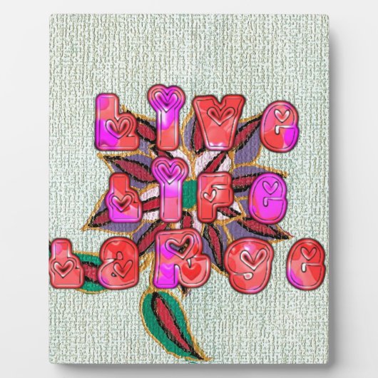 「Live Life Large」アートプリント フォトプラーク (正面)