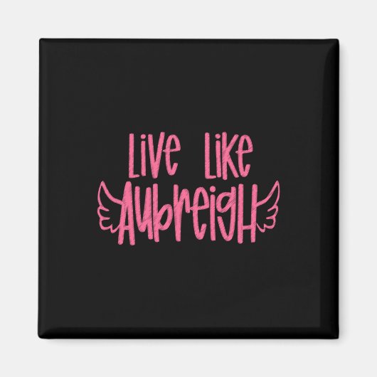 Live Like Aubreighステッカー マグネット (正面)