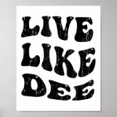 Live Like Dee, Cancer Awareness, Cancer Suprt  ポスター (正面)