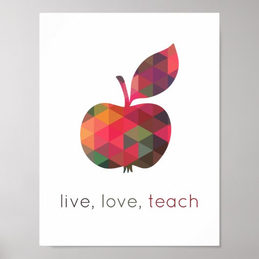 Live Love 教え Geometric Apple Classroom ポスター (正面)