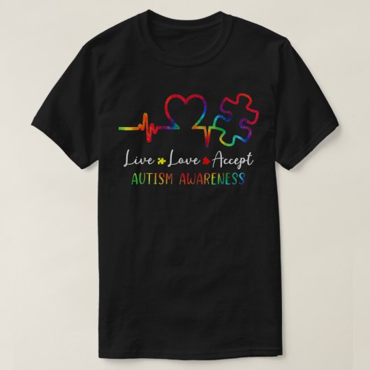 Live Love Accept Autism Awareness  Tシャツ (デザイン正面)