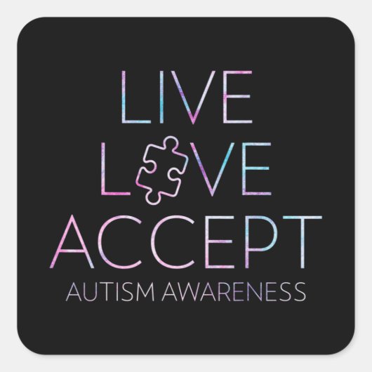 Live, Love, Accept, Autism Awareness T-Shirt41 スクエアシール (正面)