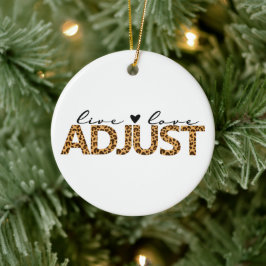 Live Love Adjust、カイロプラクティックのクリスマスギフト、 セラミックオーナメント