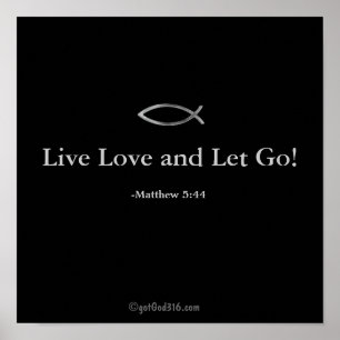 Live Love and Let Go! gotGod316.com聖なる書物、 経典 ポスター