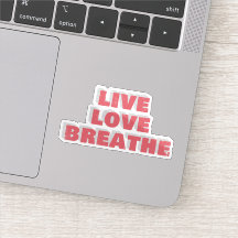 Live Love Breathe タイポグラフィステッカー