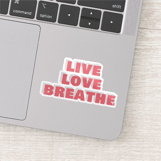 Live Love Breathe タイポグラフィステッカー シール (詳細)