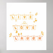 Live Love Laugh かわいい Notedry ポスター (正面)