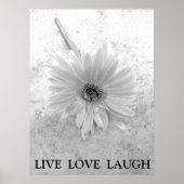 Live Love Laugh Black and White Gerber Daisy ポスター (正面)