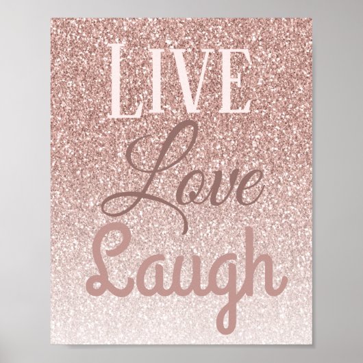 Live Love Laugh Girly Rose Gold Glitter Typography ポスター (正面)
