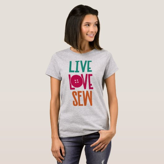 Live Love Sew Woman's Tシャツ (正面フル)