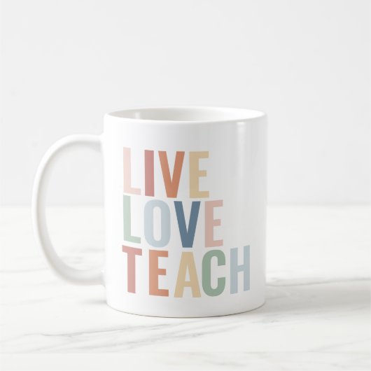 Live Love Teach レインボー 先生 感謝 コーヒーマグカップ (左)