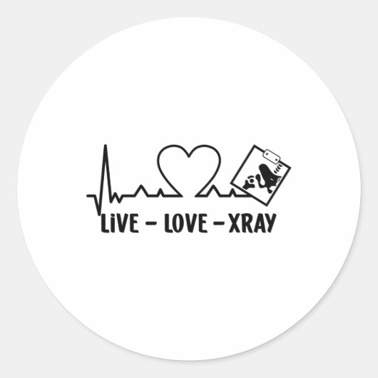 Live Love Xray Radiology Tech Nurse Technologist ラウンドシール (正面)