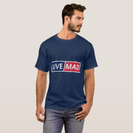 LIVE MAD - モダンでミニマルな大胆なタイポグラフィスタイル B Tシャツ