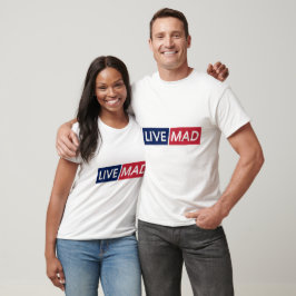 LIVE MAD - モダンでミニマルな大胆なタイポグラフィデザイン Tシャツ