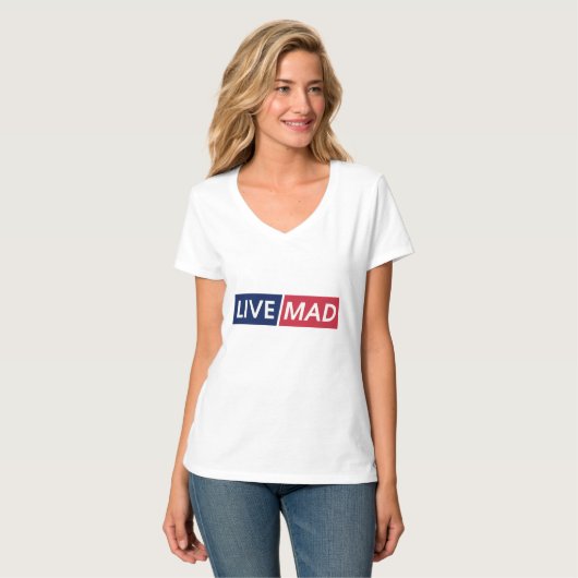 LIVE MAD - 大胆なミニマルモダン タイポグラフィ デザイン Tシャツ (正面フル)