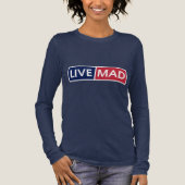 LIVE MAD – Bold Minimal Modern Typography Style B トライブレンドＴシャツ (正面)