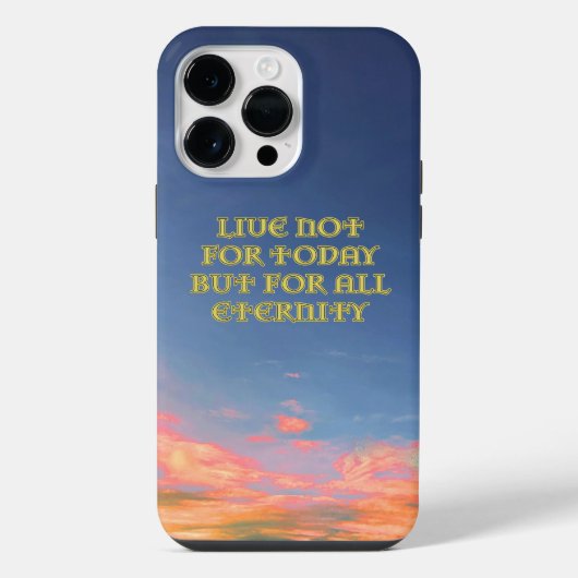"Live Not For Today" iPhoneケース iPhone 14 Pro Maxケース (裏面)